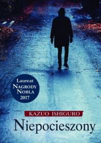 Niepocieszony - Kazuo Ishiguro