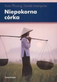 Niepokorna córka - Xuan Phuong, Daniele Mazingarbe