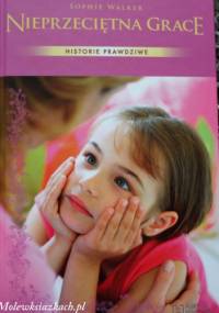Nieprzeciętna Grace - Sophie Walker