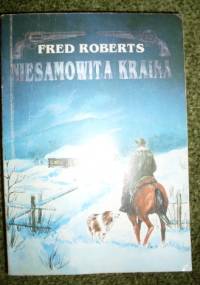 Niesamowita kraina - Fred Roberts