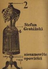 Niesamowite opowieści - zeszyt 2 - Stefan Grabiński