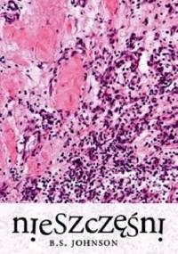 Nieszczęśni - B.S. Johnson