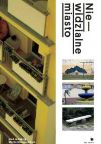 Niewidzialne miasto - praca zbiorowa, Marek Krajewski