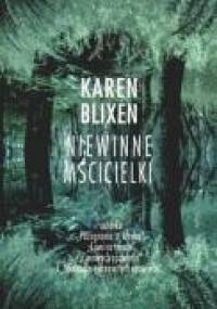 Niewinne mścicielki - Karen Blixen