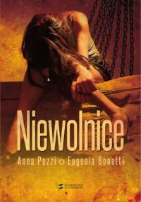 Niewolnice - Anna Pozzi, Eugenia Bonetti