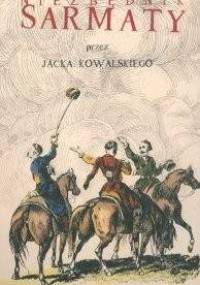 Niezbędnik sarmaty - Jacek Kowalski
