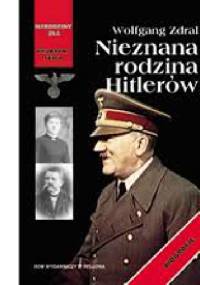 Nieznana rodzina Hitlerów - Wolfgang Zdral