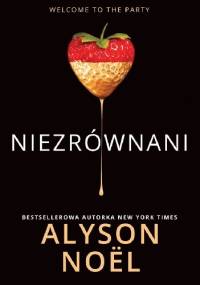 Niezrównani - Alyson Noël