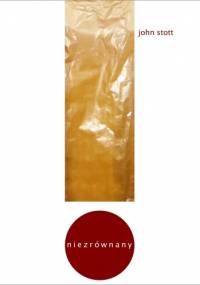 Niezrównany - John Stott