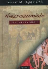 Niezrozumiałe fragmenty Biblii - Tomasz Maria Dąbek