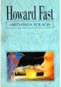 Niezwykła kolacja - Howard Fast