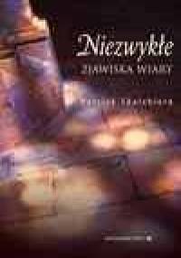 Niezwykłe zjawiska wiary - Patrick Sbalchiero