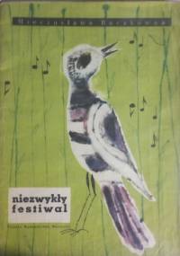 Niezwykły festiwal - Mieczysława Buczkówna