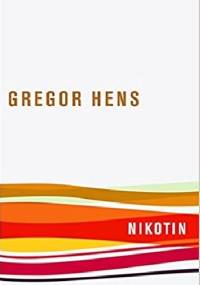 Nikotin - Gregor Hens