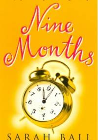 Nine Months - Sarah Ball