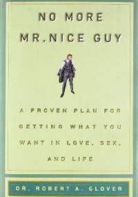 No more Mr. Nice Guy! - Robert Glover