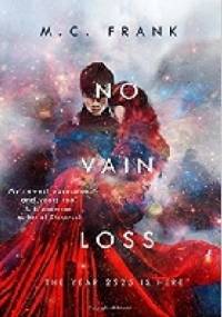 No Vain Loss - M. C. Frank