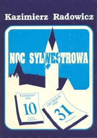 Noc sylwestrowa - Kazimierz Radowicz