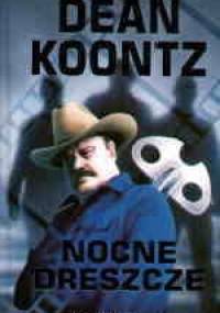 Nocne dreszcze - Dean Koontz