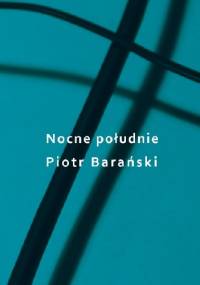 Nocne południe - Piotr Barański