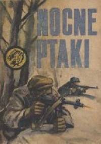 Nocne ptaki - Juliusz Grodziński