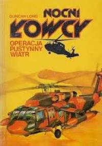 Nocni Łowcy Operacja Pustynny Wiatr - Long Duncan