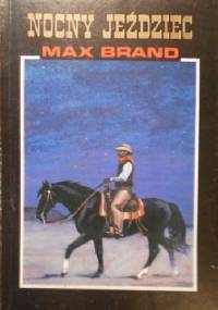Nocny jeździec - Max Brand