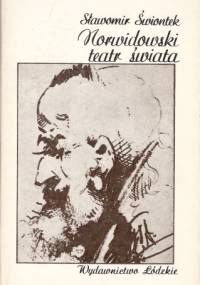 Norwidowski teatr świata - Sławomir Świontek