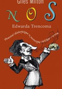Nos Edwarda Trencoma - Giles Milton