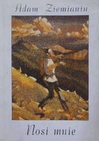 Nosi mnie - Adam Ziemianin