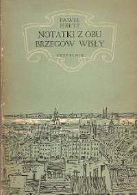 Notatki z obu brzegów Wisły - Paweł Hertz