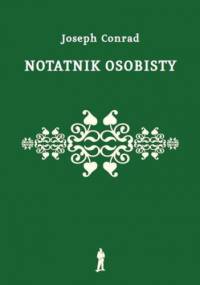 Notatnik osobisty. Ze wspomnień - Joseph Conrad