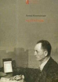 Notatnik - Rozensztajn Szmul, Monika Polit