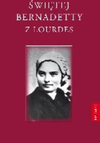 Notatnik Świętej Bernadetty z Lourdes - św. Bernadetta Soubirous