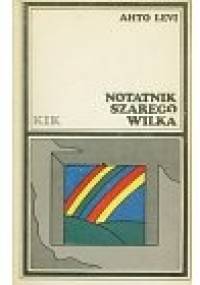 Notatnik Szarego Wilka - Ahto Levi