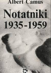 Notatniki 1935-1959 - Albert Camus