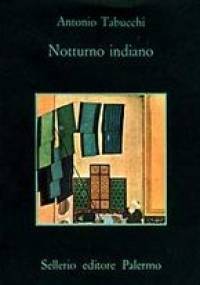 Notturno indiano - Antonio Tabucchi