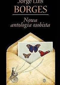 Nowa antologia osobista - Jorge Luis Borges
