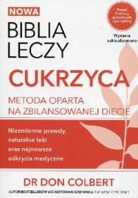 Nowa Biblia leczy Cukrzyca - Don Colbert