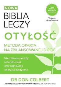 NOWA BIBLIA LECZY OTYŁOŚĆ - Don Colbert