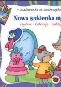 Nowa sukienka myszki - Agnieszka Bator