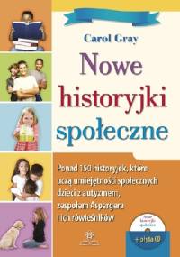 Nowe historyjki społeczne - Carol Gray