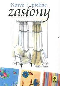 Nowe i piękne zasłony - Wendy Baker