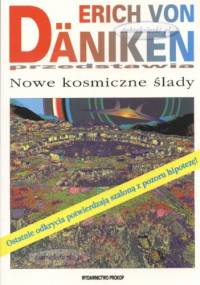 Nowe kosmiczne ślady - Erich von Däniken