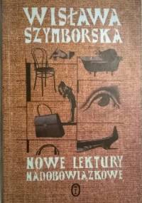 Nowe lektury nadobowiązkowe 1997-2002 - Wisława Szymborska