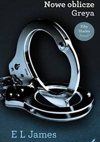 Nowe oblicze Greya - E L James