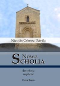 Nowe scholia do tekstu implicite.Tom II - Nicolás Gómez Dávila