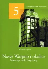 Nowe Warpno i okolice / Neuwarp und Umgebung - Wojciech Łopuch