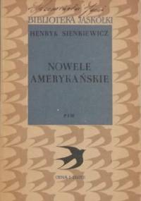 Nowele amerykańskie - Henryk Sienkiewicz