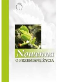 Nowenna o przemianę życia - Gabriela Pindur